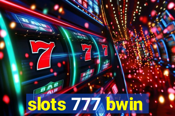 slots 777 bwin